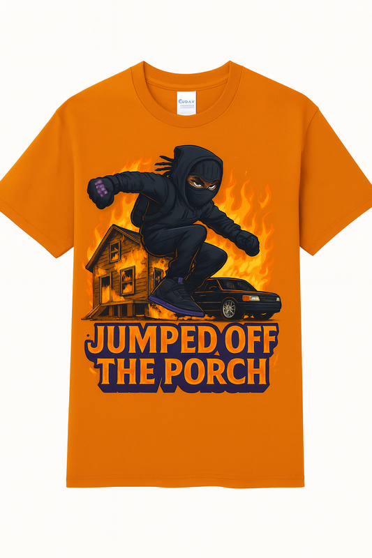 Jumped Off The Porch – Premium Graphic Tee